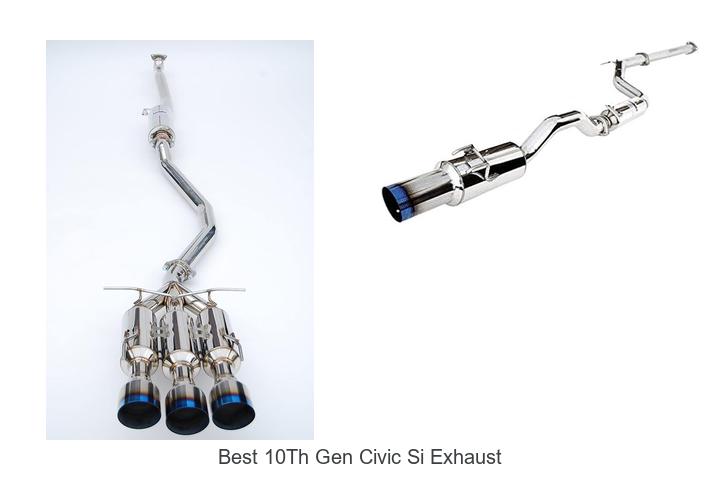 Top 15 Best 10th Gen Civic Si Exhaust That Boost Power!