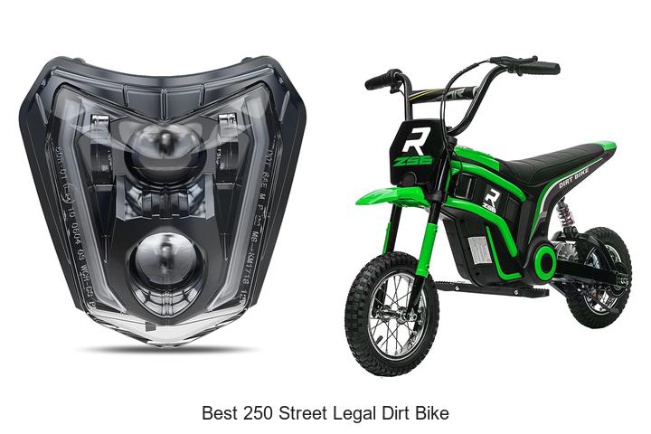 Top 10 Best 250 Street Legal Dirt Bike You Can’t Miss!