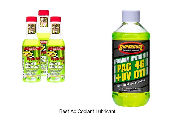 Top 15 Best AC Coolant Lubricant You Can’t Ignore!