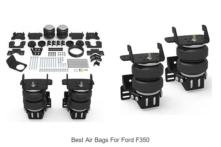 Top 12 Best Air Bags For Ford F350 That Will Blow You Away