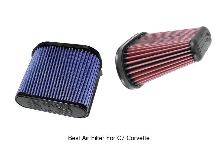 Top 10 Best Air Filter For C7 Corvette You Can’t Miss