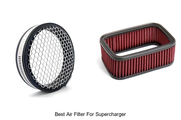 Top 10 Best Air Filter For Supercharger That Boost Power!