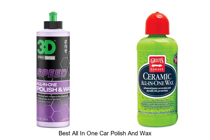 Top 10 Best All In One Car Polish and Wax You Need Now