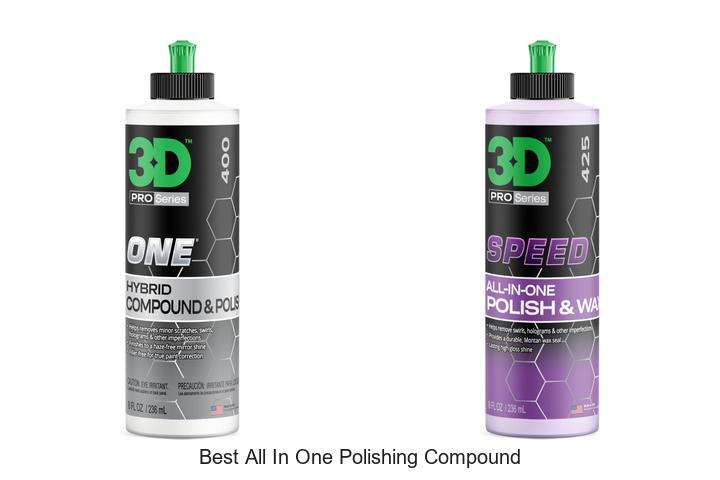 Top 10 Best All In One Polishing Compound You Need Now