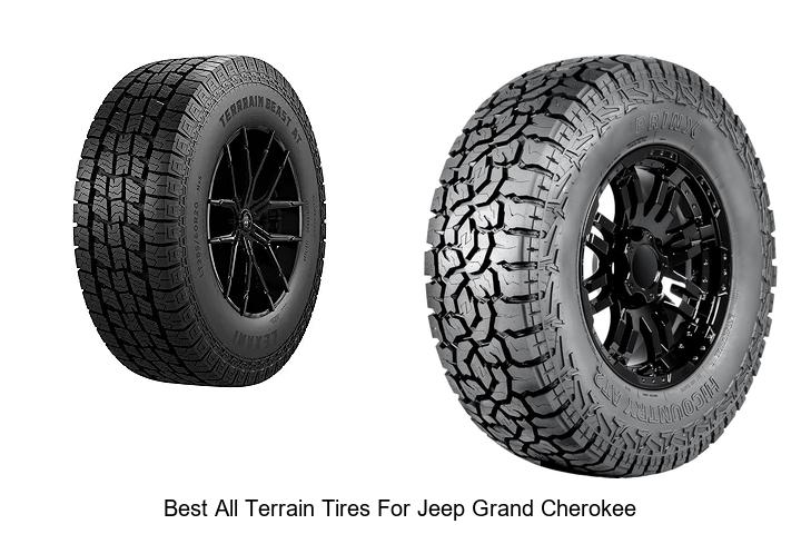 Top 15 Best All Terrain Tires for Jeep Grand Cherokee Now!