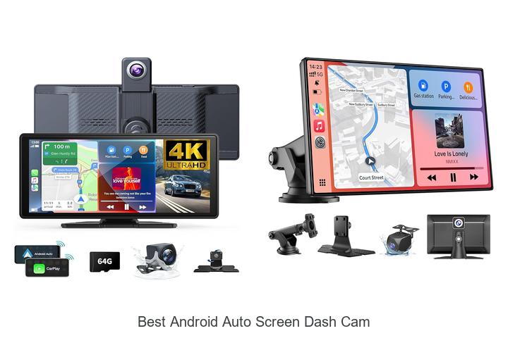 Top 10 Best Android Auto Screen Dash Cam You Can’t Miss
