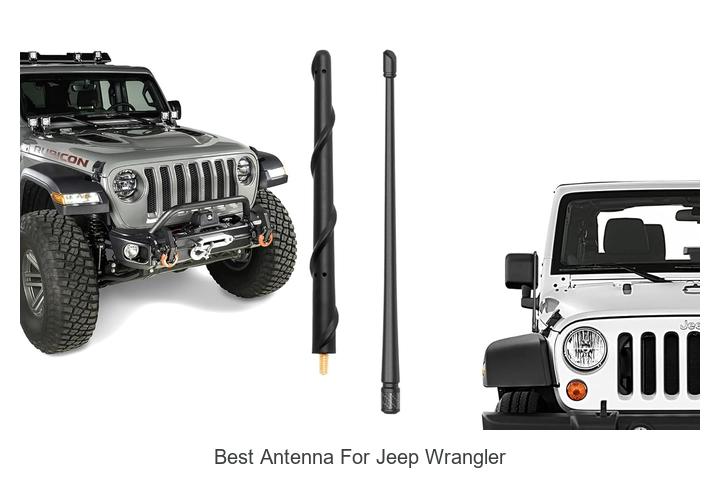 Top 10 Best Antenna For Jeep Wrangler That Boost Signal Fast