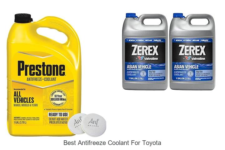 Top 10 Best Antifreeze Coolant for Toyota You Need Now
