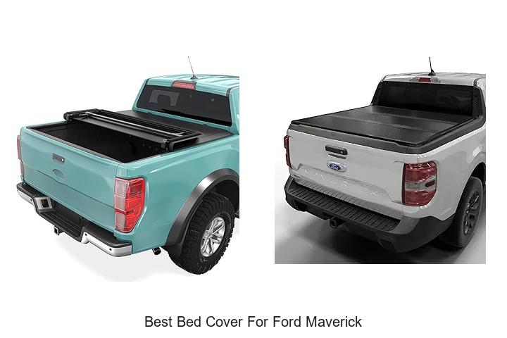 Top 15 Best Bed Cover For Ford Maverick You Can’t Miss