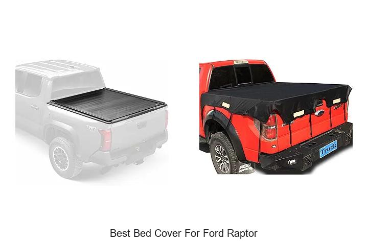 Top 10 Best Bed Cover For Ford Raptor You Can’t Miss