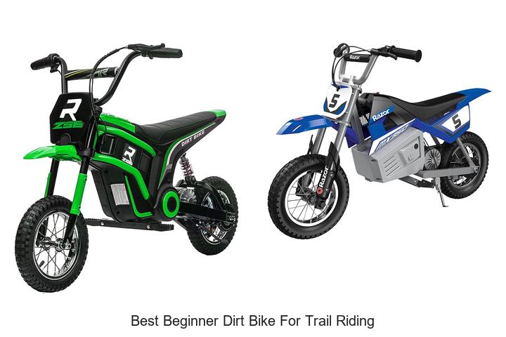 Top 10 Best Beginner Dirt Bike For Trail Riding Revealed!