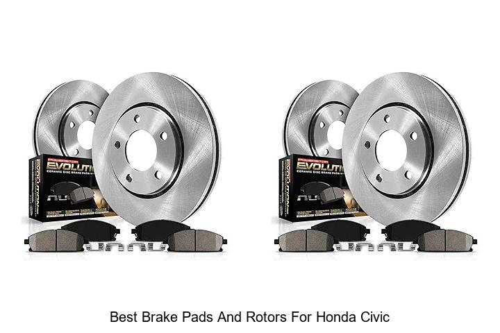 Top 10 Best Brake Pads And Rotors For Honda Civic Revealed!