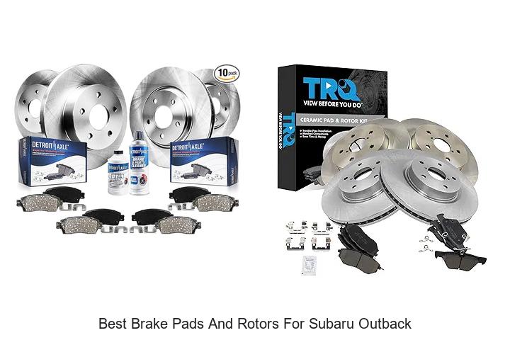 Top 15 Best Brake Pads And Rotors For Subaru Outback Now
