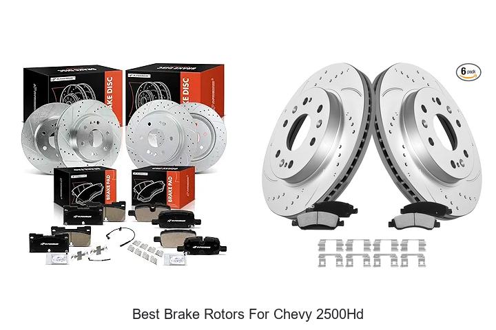 Top 10 Best Brake Rotors for Chevy 2500HD You Must Try