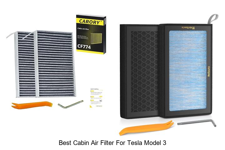 Top 10 Best Cabin Air Filter for Tesla Model 3 Revealed!