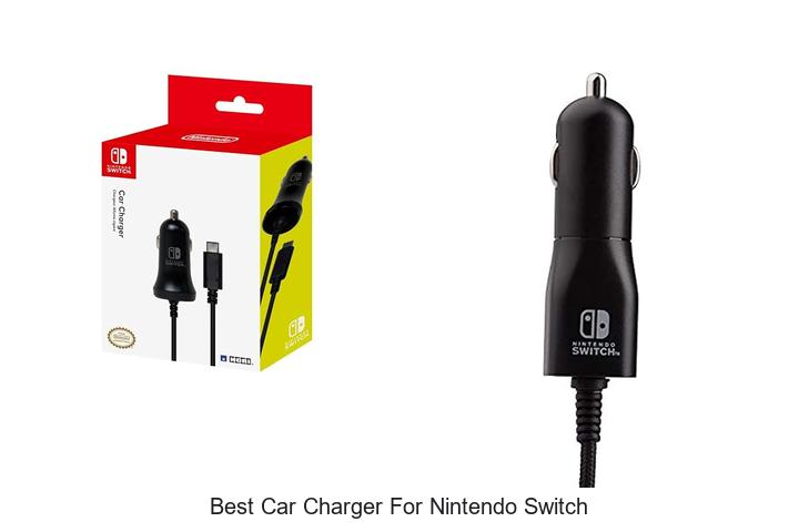 Top 15 Best Car Charger for Nintendo Switch You Need Now