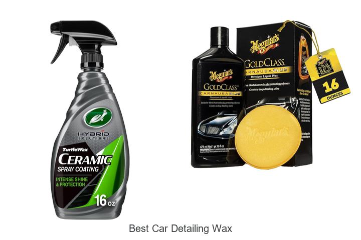 Top 10 Best Car Detailing Wax That Will Blow Your Mind