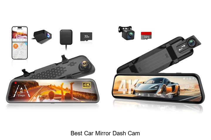 Top 10 Best Car Mirror Dash Cam You Can’t Miss Today
