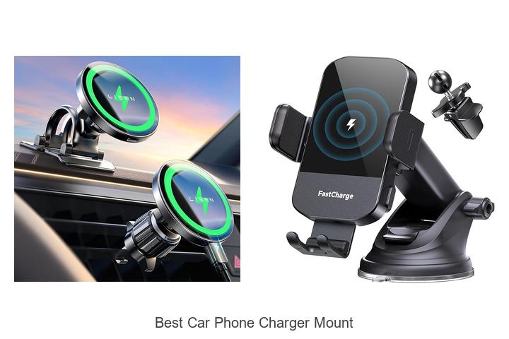 Top 10 Best Car Phone Charger Mount You Can’t Miss!