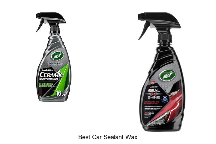 Top 10 Best Car Sealant Wax That Will Blow Your Mind