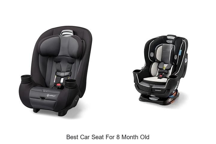 Top 15 Best Car Seat For 8 Month Old Babies Revealed!