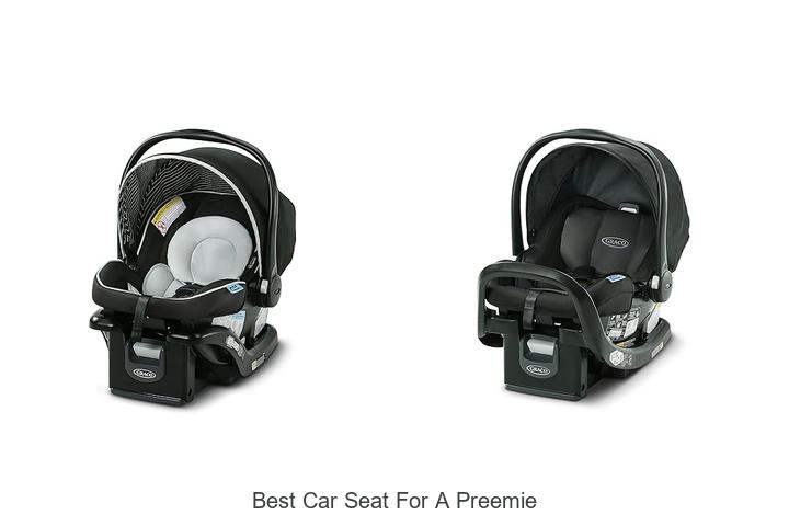 Top 12 Best Car Seat For A Preemie You Can’t Miss