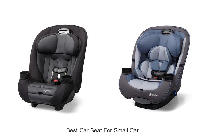 Top 10 Best Car Seat For Small Car That Will Surprise You