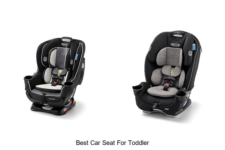 Top 10 Best Car Seat for Toddler You Can’t Miss!
