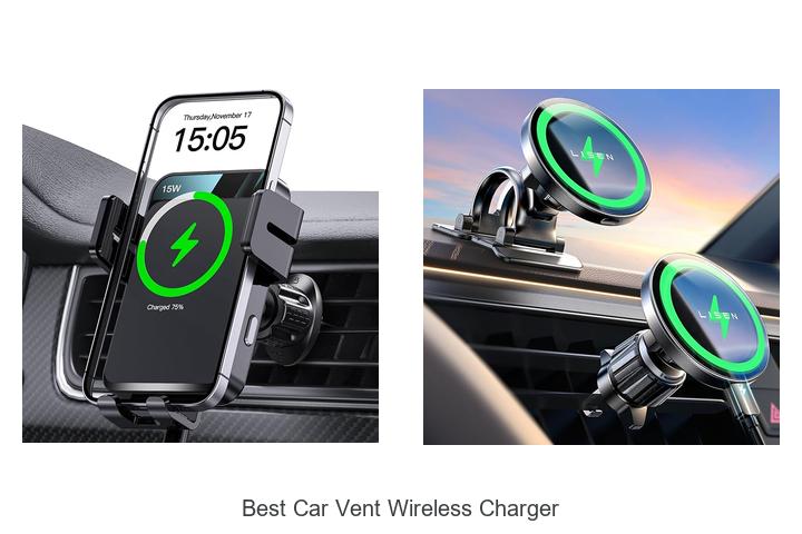 Top 12 Best Car Vent Wireless Charger You Need Now!