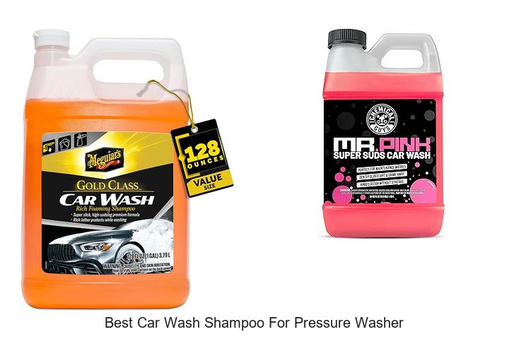 Top 10 Best Car Wash Shampoo For Pressure Washer Revealed!