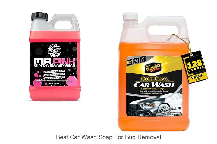 Top 15 Best Car Wash Soap For Bug Removal That Works Fast