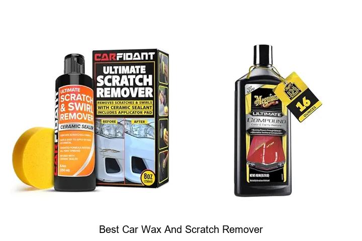 Top 10 Best Car Wax And Scratch Remover You Need Now!