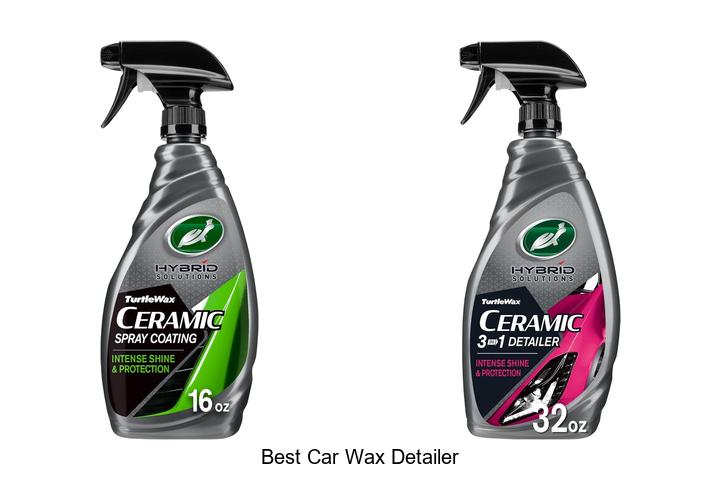Top 10 Best Car Wax Detailer That Will Shock You Today!