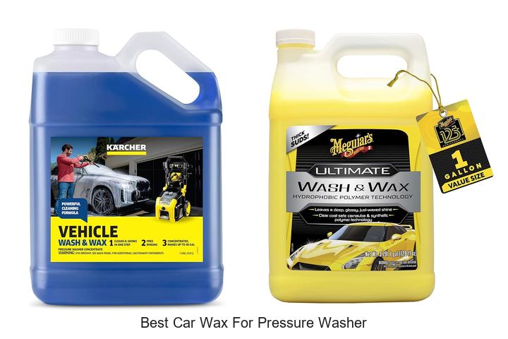 Top 10 Best Car Wax For Pressure Washer You Need Now!