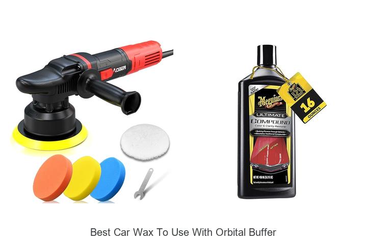 Top 10 Best Car Wax To Use With Orbital Buffer Revealed!