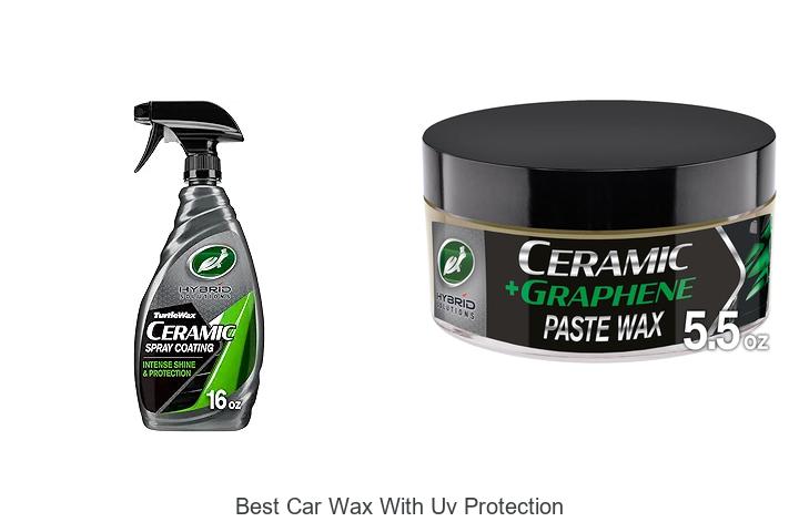 Top 10 Best Car Wax With UV Protection You Must Try Today
