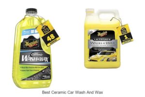 Top 10 Best Ceramic Car Wash and Wax That Shock You
