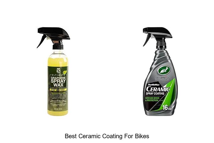 Top 10 Best Ceramic Coating For Bikes You Can’t Miss!