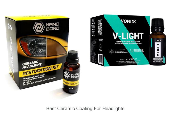 Top 10 Best Ceramic Coating For Headlights That WOW!