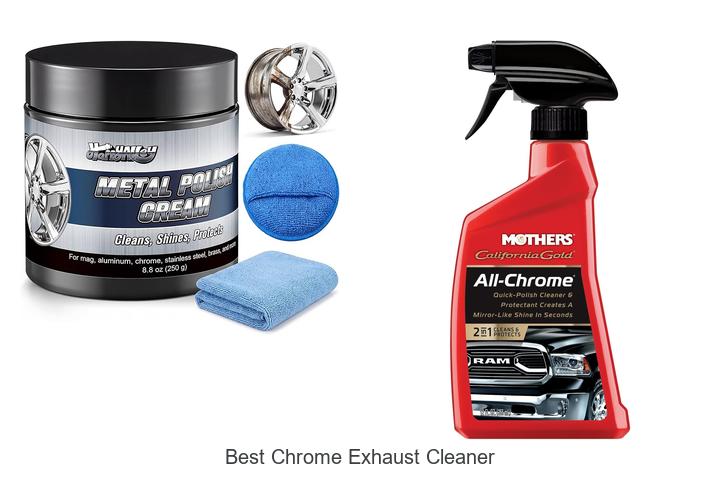 Top 10 Best Chrome Exhaust Cleaner That Shines Instantly