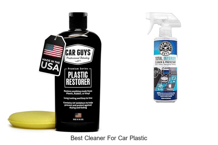 Top 10 Best Cleaner for Car Plastic You Must Try Today!