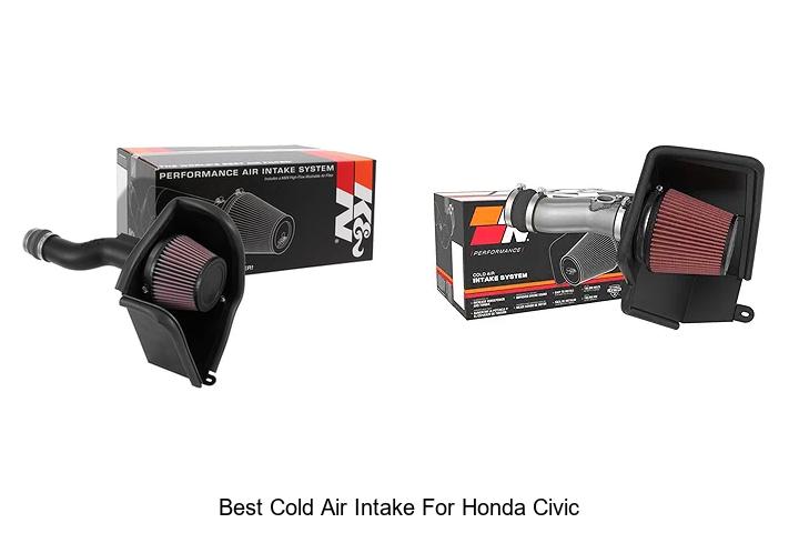 Top 12 Best Cold Air Intake For Honda Civic You Need Now