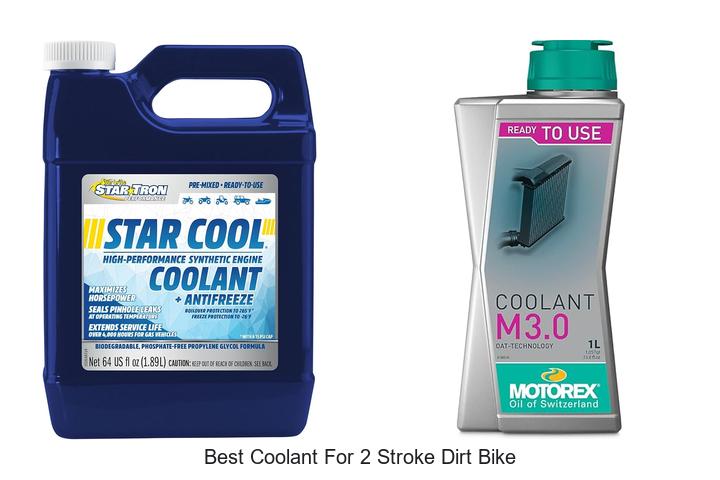 Top 12 Best Coolant For 2 Stroke Dirt Bike That Lasts!
