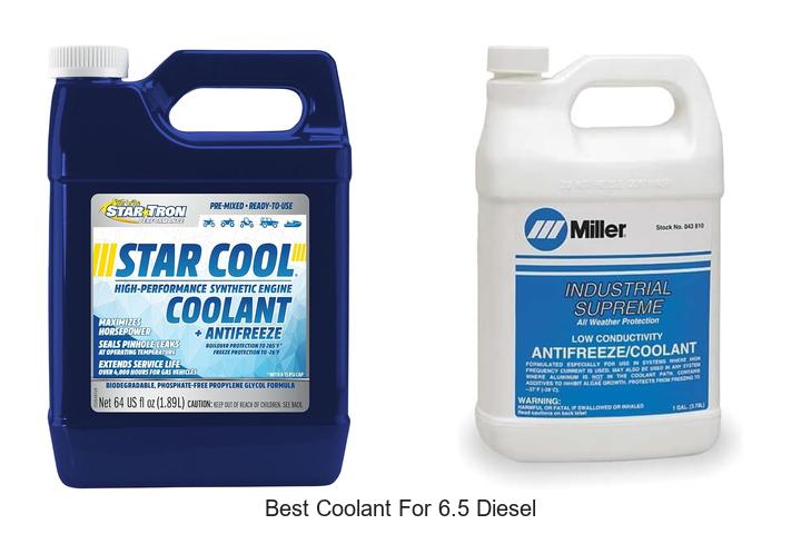 Top 10 Best Coolant for 6.5 Diesel That Boosts Engine Life!