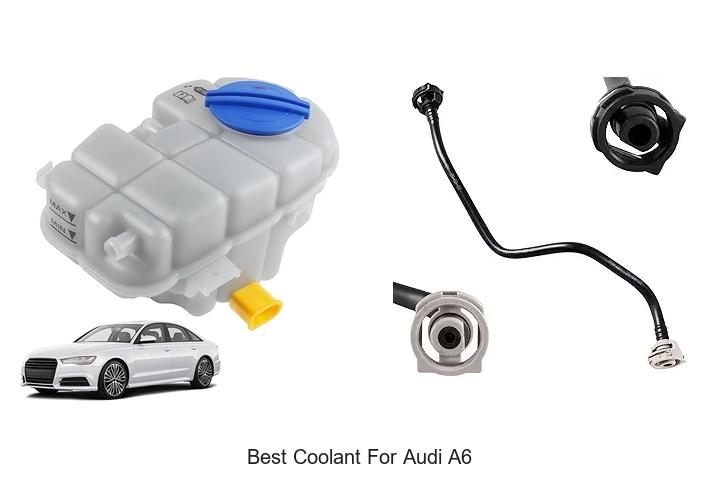 Top 10 Best Coolant for Audi A6 That Will Blow Your Mind