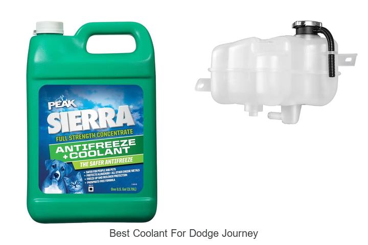 Top 10 Best Coolant For Dodge Journey You Must Try Now