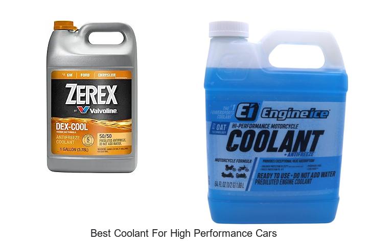 Top 15 Best Coolant For High Performance Cars You Need Now