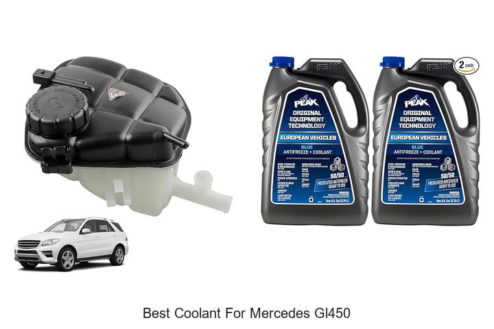 Top 10 Best Coolant For Mercedes GL450 That Lasts Longer