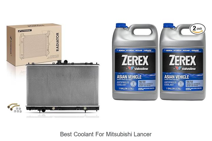 Top 12 Best Coolant For Mitsubishi Lancer You Need Now