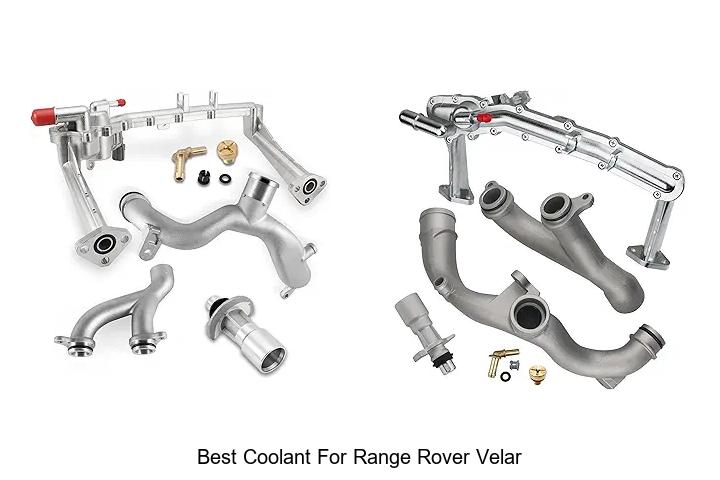 Top 10 Best Coolant For Range Rover Velar That Lasts Long
